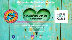 Read more about the article Conversations w/ the Community, Ep. 9 – Lots of Love Club