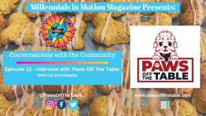 Read more about the article Conversations w/ the Community, Ep. 13 – Interview w/ Paws Off The Table