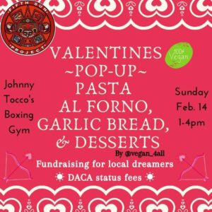 Read more about the article Fifth Sun Project Plans Valentine’s Day Pop-up for DREAMers