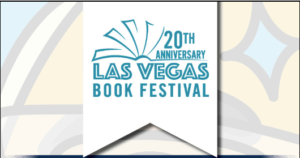 Read more about the article Las Vegas Book Festival Returns In-Person to Celebrate Its 20th Anniversary